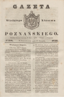 Gazeta Wielkiego Xięstwa Poznańskiego. 1843, № 188 (14 sierpnia)
