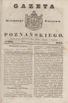 Gazeta Wielkiego Xięstwa Poznańskiego. 1844, № 292 (12 grudnia)