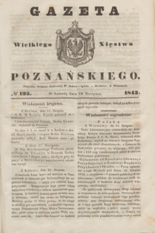 Gazeta Wielkiego Xięstwa Poznańskiego. 1843, № 193 (19 sierpnia)