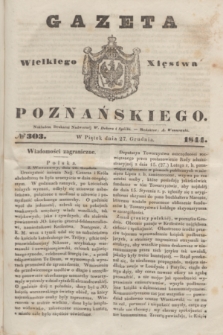 Gazeta Wielkiego Xięstwa Poznańskiego. 1844, № 303 (27 grudnia)
