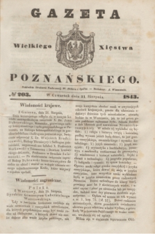 Gazeta Wielkiego Xięstwa Poznańskiego. 1843, № 203 (31 sierpnia)