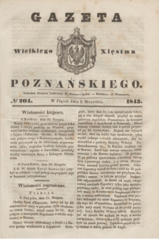 Gazeta Wielkiego Xięstwa Poznańskiego. 1843, № 204 (1 września)
