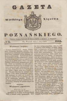 Gazeta Wielkiego Xięstwa Poznańskiego. 1845, № 5 (7 stycznia)