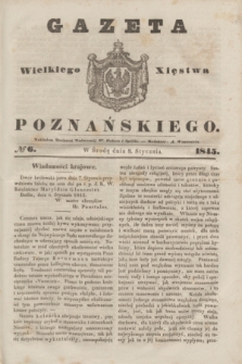 Gazeta Wielkiego Xięstwa Poznańskiego. 1845, № 6 (8 stycznia)