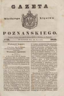 Gazeta Wielkiego Xięstwa Poznańskiego. 1845, № 13 (16 stycznia)