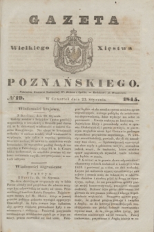 Gazeta Wielkiego Xięstwa Poznańskiego. 1845, № 19 (23 stycznia)