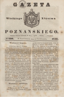 Gazeta Wielkiego Xięstwa Poznańskiego. 1843, № 230 (2 października)