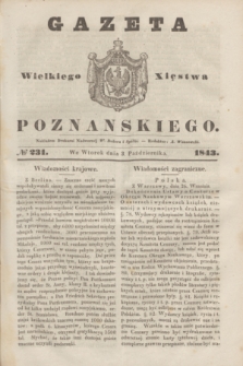 Gazeta Wielkiego Xięstwa Poznańskiego. 1843, № 231 (3 października)