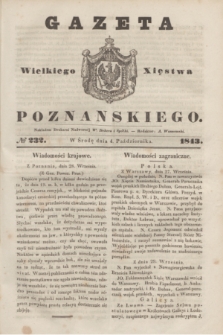 Gazeta Wielkiego Xięstwa Poznańskiego. 1843, № 232 (4 października)