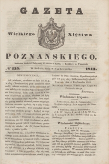 Gazeta Wielkiego Xięstwa Poznańskiego. 1843, № 235 (7 października)