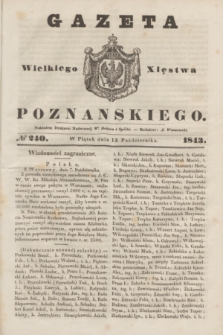 Gazeta Wielkiego Xięstwa Poznańskiego. 1843, № 240 (13 października)