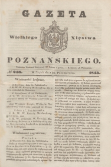 Gazeta Wielkiego Xięstwa Poznańskiego. 1843, № 246 (20 października)