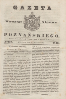 Gazeta Wielkiego Xięstwa Poznańskiego. 1843, № 247 (21 października)