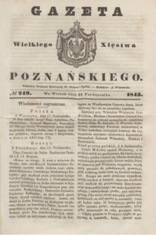 Gazeta Wielkiego Xięstwa Poznańskiego. 1843, № 249 (24 października)