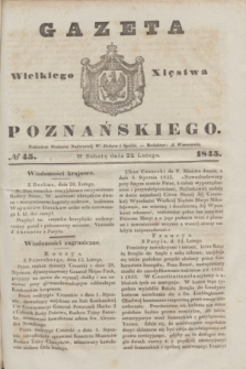 Gazeta Wielkiego Xięstwa Poznańskiego. 1845, № 45 (22 lutego)
