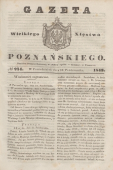 Gazeta Wielkiego Xięstwa Poznańskiego. 1843, № 254 (30 października)