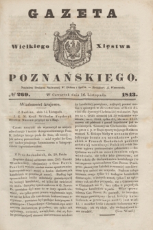 Gazeta Wielkiego Xięstwa Poznańskiego. 1843, № 269 (16 listopada)