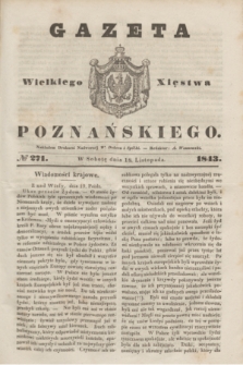 Gazeta Wielkiego Xięstwa Poznańskiego. 1843, № 271 (18 listopada)