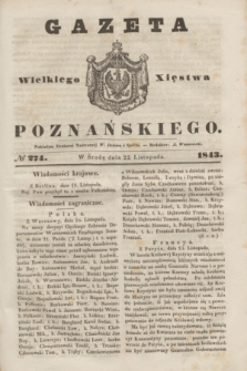 Gazeta Wielkiego Xięstwa Poznańskiego. 1843, № 274 (22 listopada)