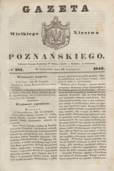 Gazeta Wielkiego Xięstwa Poznańskiego. 1843, № 281 (30 listopada)