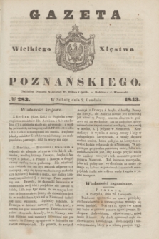 Gazeta Wielkiego Xięstwa Poznańskiego. 1843, № 283 (2 grudnia)