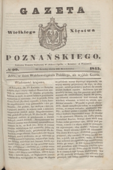 Gazeta Wielkiego Xięstwa Poznańskiego. 1845, № 99 (30 kwietnia)