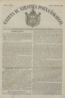 Gazeta W. Xięstwa Poznańskiego. 1845, № 217 (17 września)