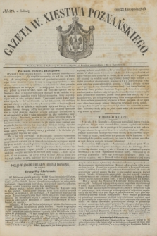 Gazeta W. Xięstwa Poznańskiego. 1845, № 274 (22 listopada)