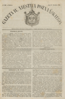 Gazeta W. Xięstwa Poznańskiego. 1845, № 302 (27 grudnia)