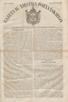 Gazeta W. Xięstwa Poznańskiego. 1846, № 86 (14 kwietnia)