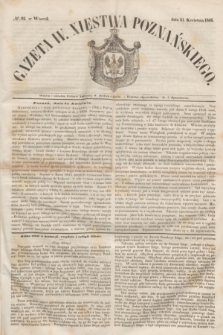 Gazeta W. Xięstwa Poznańskiego. 1846, № 92 (21 kwietnia)