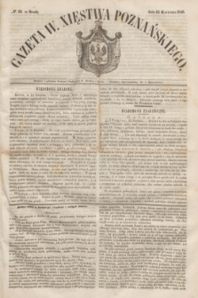 Gazeta W. Xięstwa Poznańskiego. 1846, № 93 (22 kwietnia)