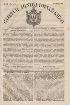 Gazeta W. Xięstwa Poznańskiego. 1846, № 122 (28 maja)