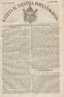 Gazeta W. Xięstwa Poznańskiego. 1846, № 172 (27 lipca)