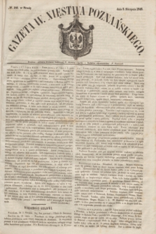 Gazeta W. Xięstwa Poznańskiego. 1846, № 180 (5 sierpnia)