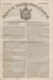 Gazeta W. Xięstwa Poznańskiego. 1846, № 275 (24 listopada)