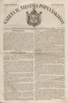 Gazeta W. Xięstwa Poznańskiego. 1846, № 302 (28 grudnia)