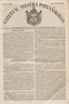 Gazeta W. Xięstwa Poznańskiego. 1847, № 10 (13 stycznia)
