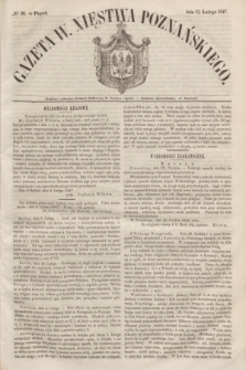 Gazeta W. Xięstwa Poznańskiego. 1847, № 36 (12 lutego)