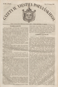 Gazeta W. Xięstwa Poznańskiego. 1847, № 40 (17 lutego)