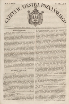 Gazeta W. Xięstwa Poznańskiego. 1847, № 51 (2 marca)