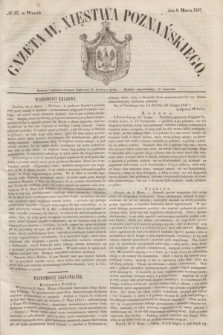 Gazeta W. Xięstwa Poznańskiego. 1847, № 57 (9 marca)