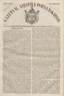 Gazeta W. Xięstwa Poznańskiego. 1847, № 64 (17 marca)
