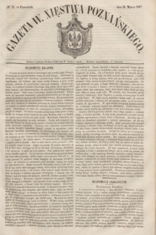 Gazeta W. Xięstwa Poznańskiego. 1847, № 71 (25 marca)