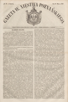 Gazeta W. Xięstwa Poznańskiego. 1847, № 73 (27 marca)