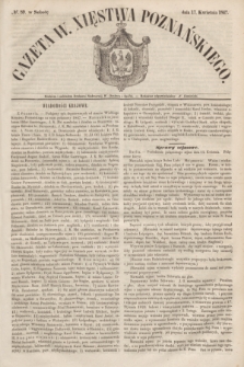 Gazeta W. Xięstwa Poznańskiego. 1847, № 89 (17 kwietnia)