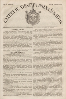Gazeta W. Xięstwa Poznańskiego. 1847, № 99 (30 kwietnia)