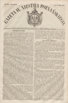 Gazeta W. Xięstwa Poznańskiego. 1847, № 120 (27 maja)