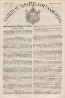 Gazeta W. Xięstwa Poznańskiego. 1847, № 125 (2 czerwca)