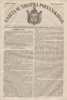 Gazeta W. Xięstwa Poznańskiego. 1847, № 128 (5 czerwca)